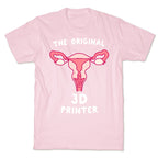 The Original 3d Printer T-Shirt