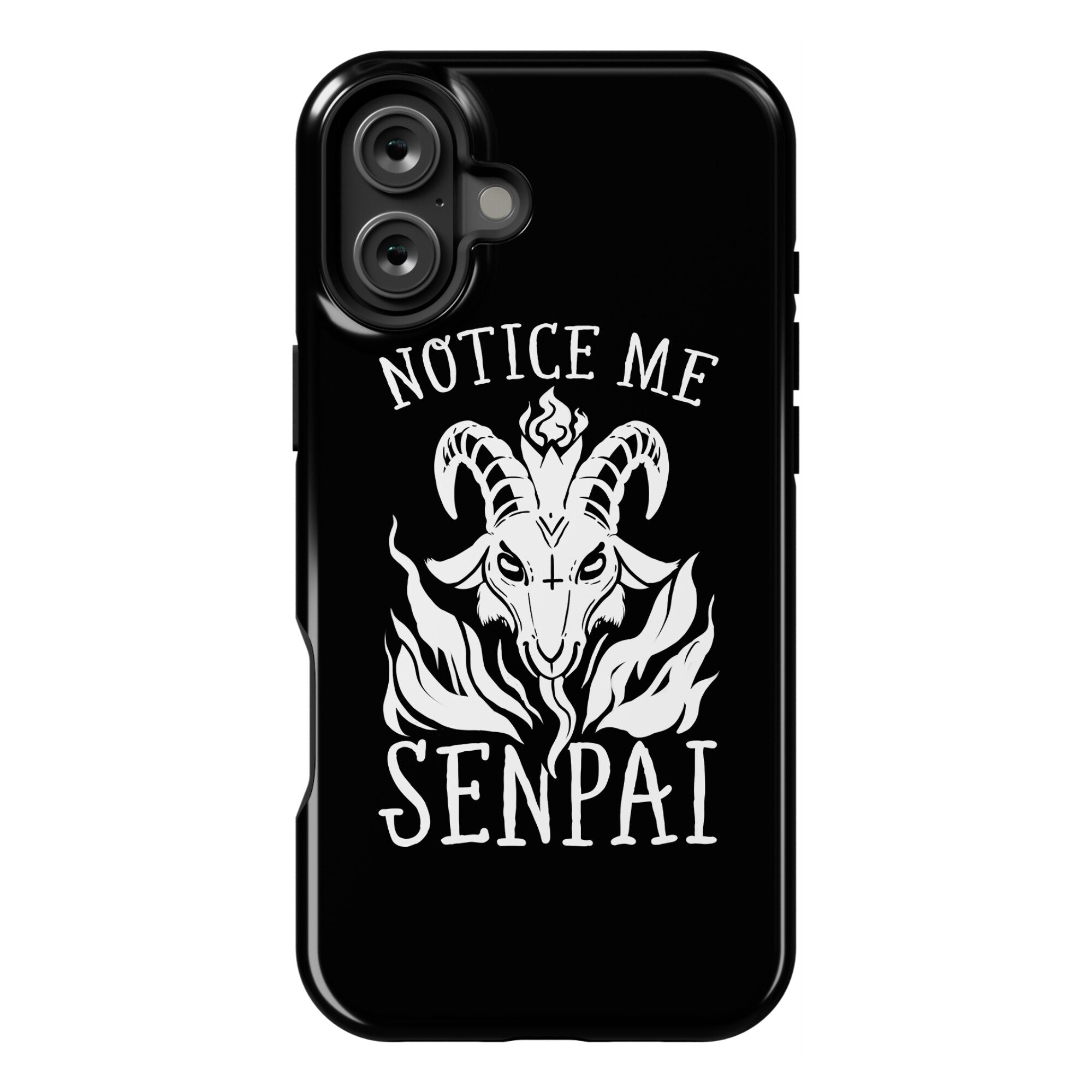Notice Me Senpai! (Baphomet) Phone Case