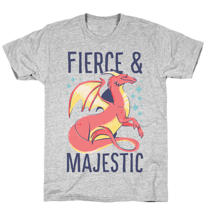 Fierce and Majestic - Dragon T-Shirt