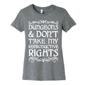 Dungeons & Don't Take My Reproductive Rights Women's Cotton Tee