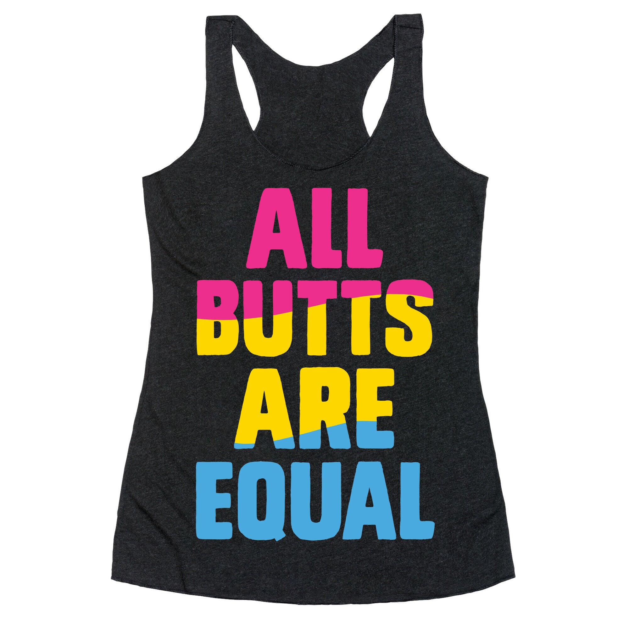 All Butts Are Equal Racerback Tank