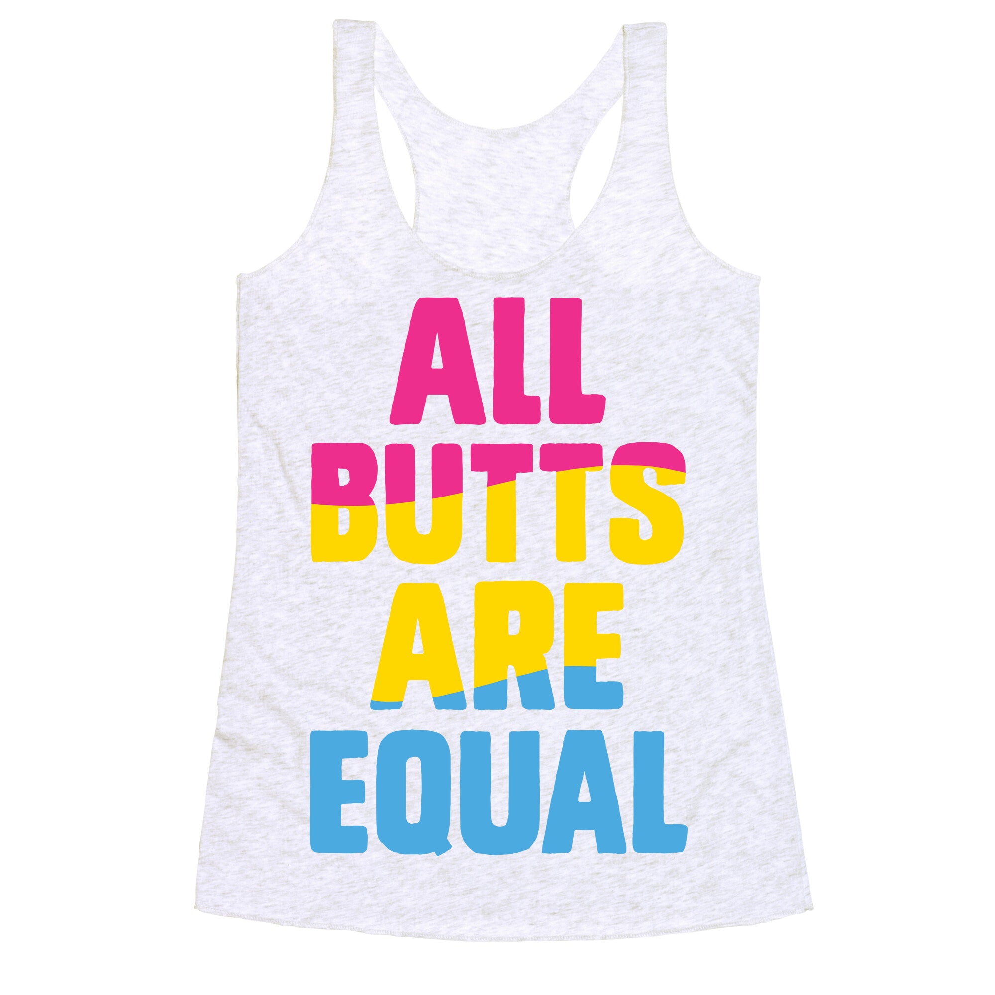 All Butts Are Equal Racerback Tank