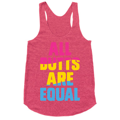 All Butts Are Equal Racerback Tank