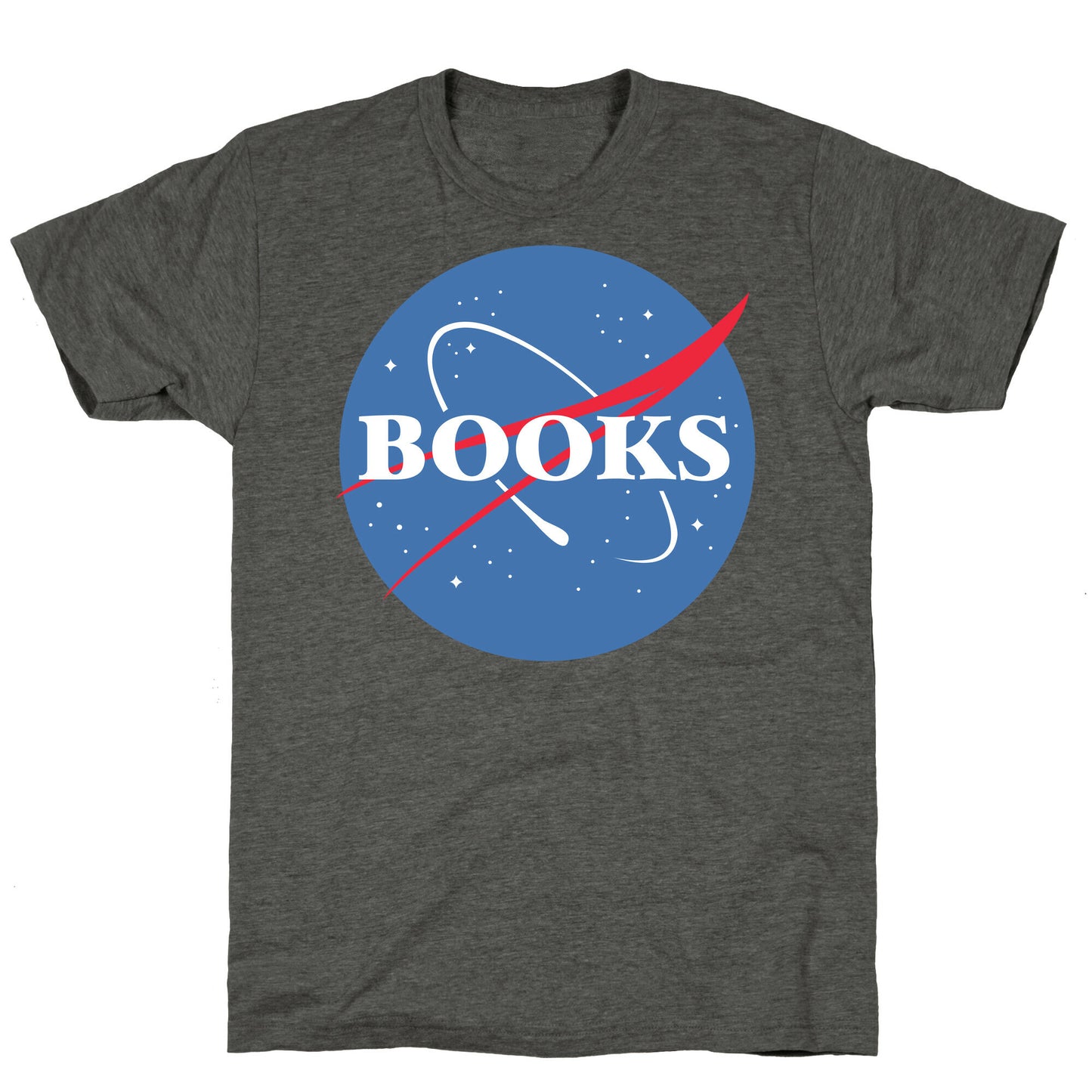 Books Nasa Parody Unisex Triblend Tee