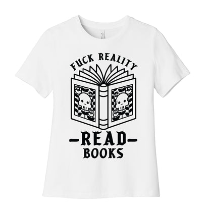 Fuck Reality Read Books Women's Cotton Tee