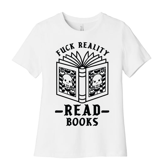 Fuck Reality Read Books Women's Cotton Tee