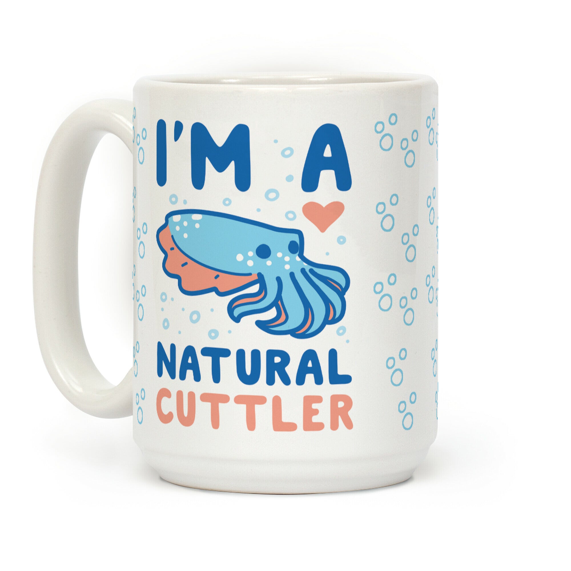 I'm a Natural Cuttler Coffee Mug