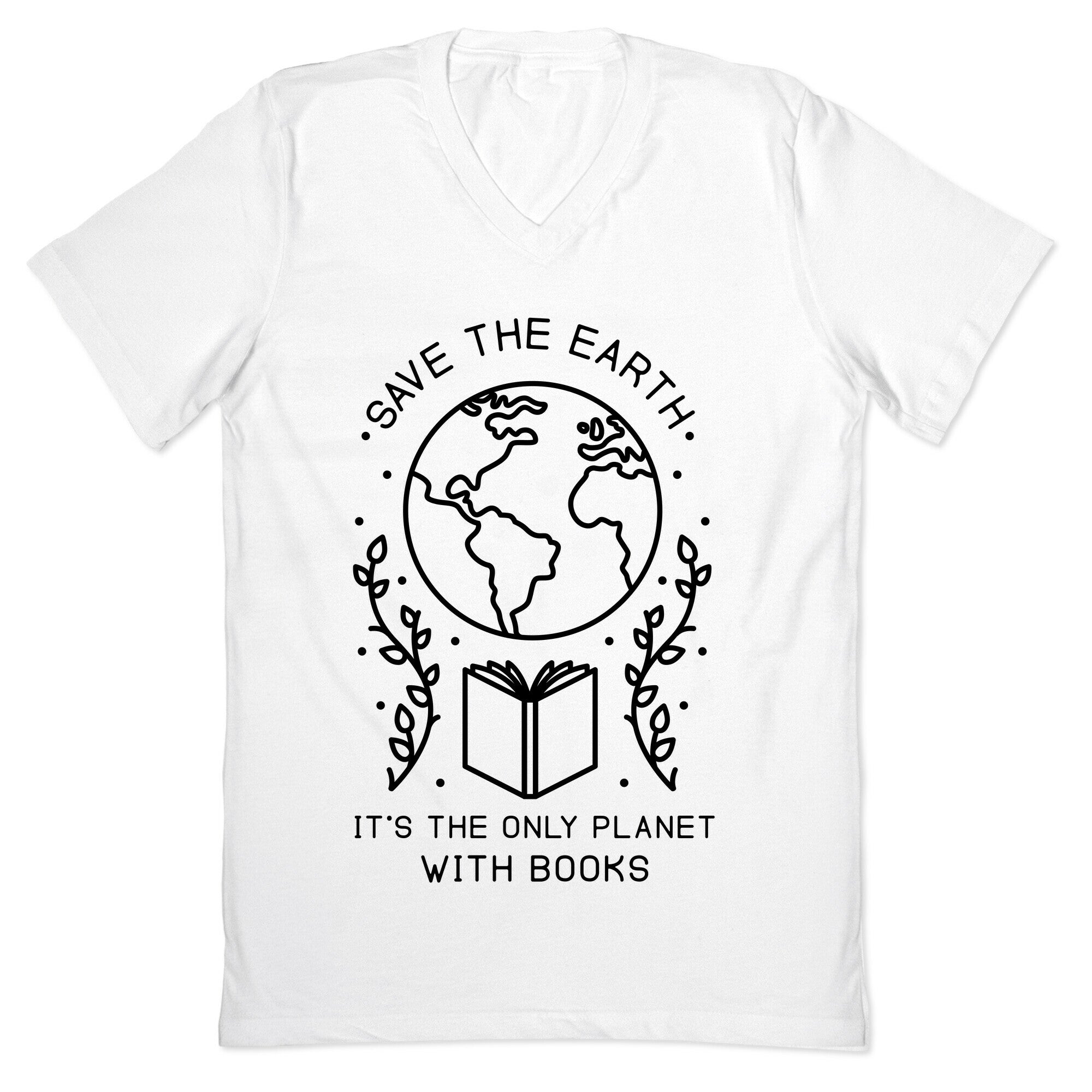 Save the Earth it's the Only Planet With Books V-Neck