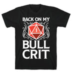 Back On My Bull Crit Fail  T-Shirt