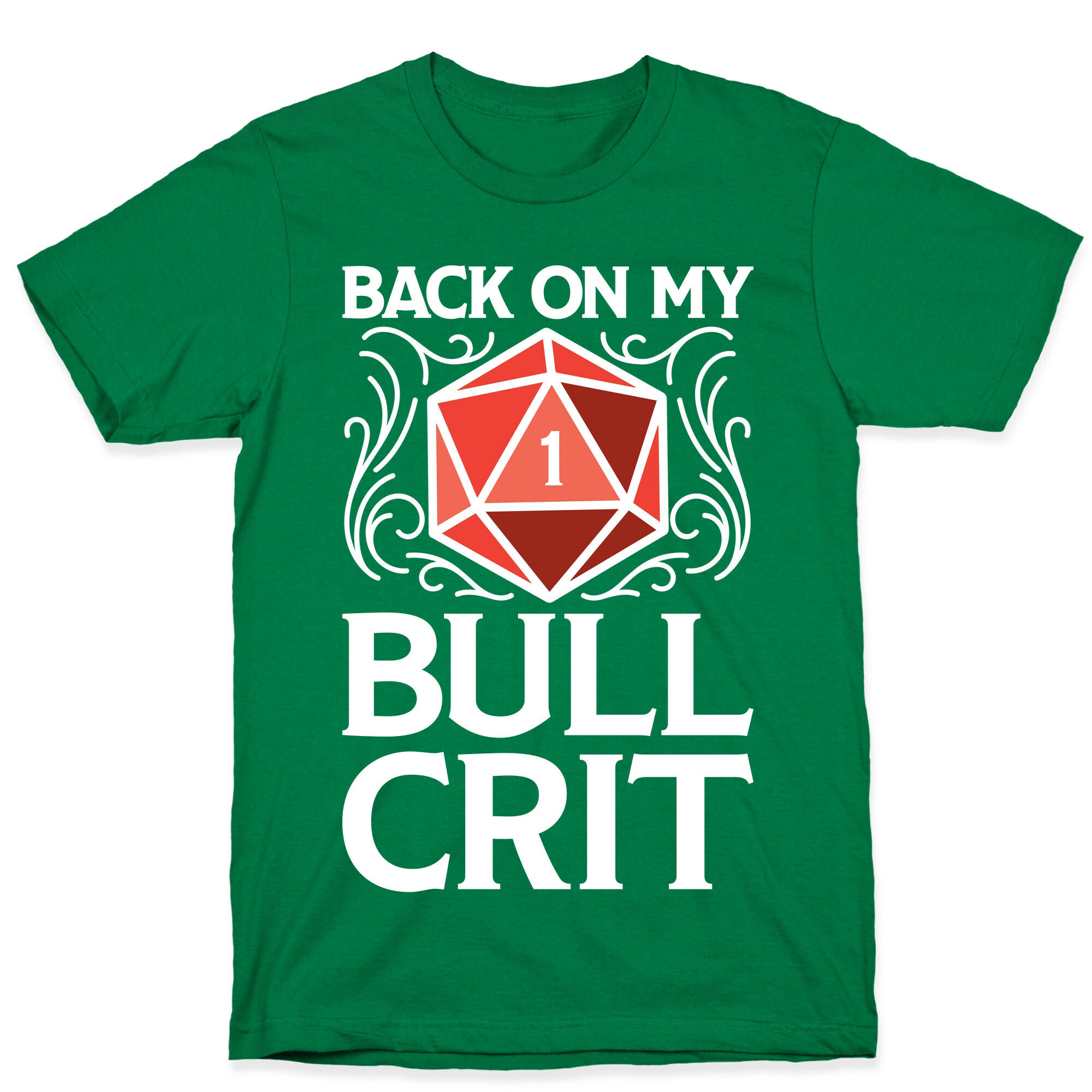 Back On My Bull Crit Fail  T-Shirt
