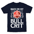 Back On My Bull Crit Fail  T-Shirt
