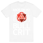 Back On My Bull Crit Fail  T-Shirt