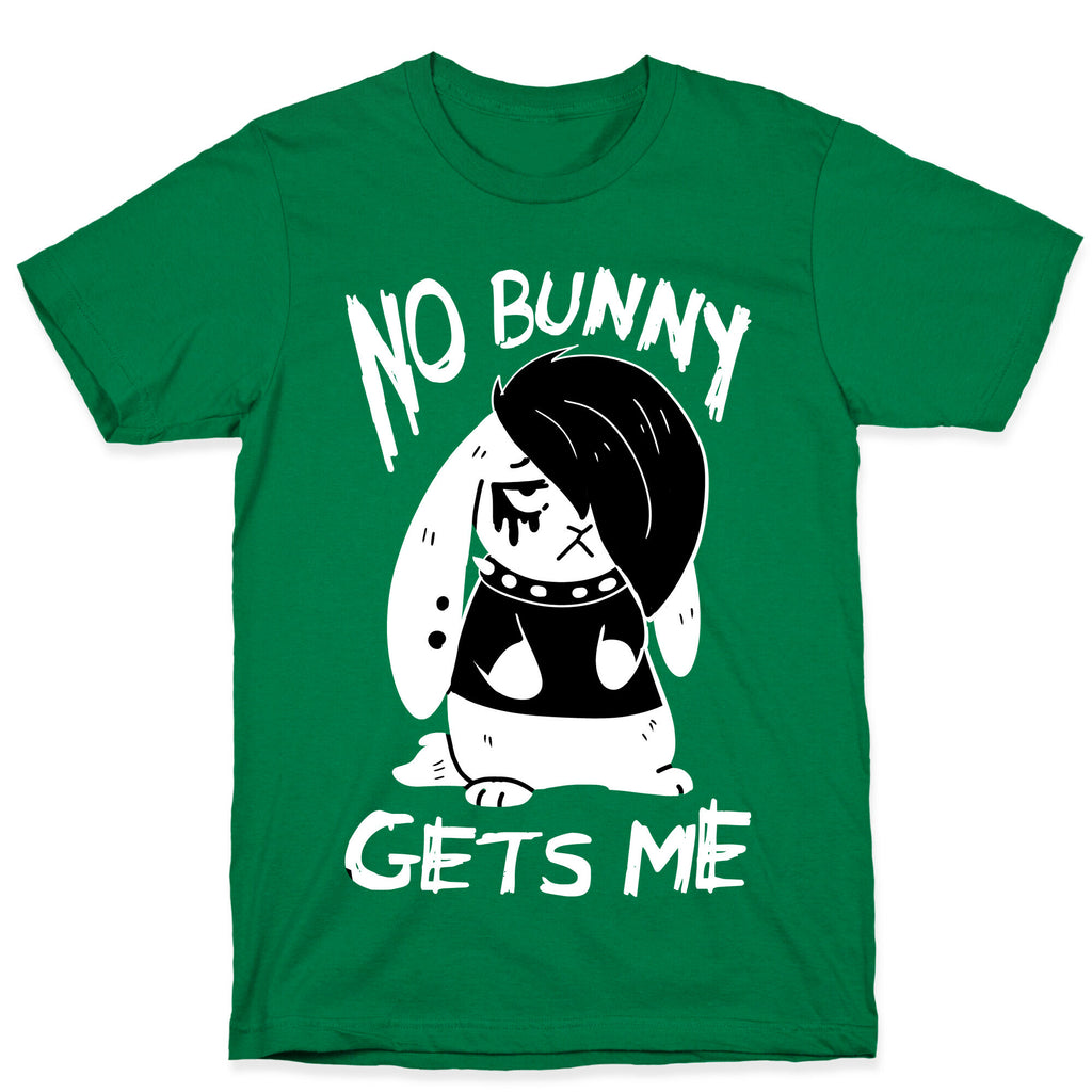 No Bunny Gets Me T-Shirt