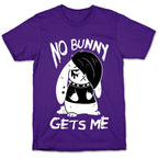 No Bunny Gets Me T-Shirt