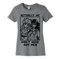 Actually We Don't Need Any Men Minako Rei  Women's Cotton Tee