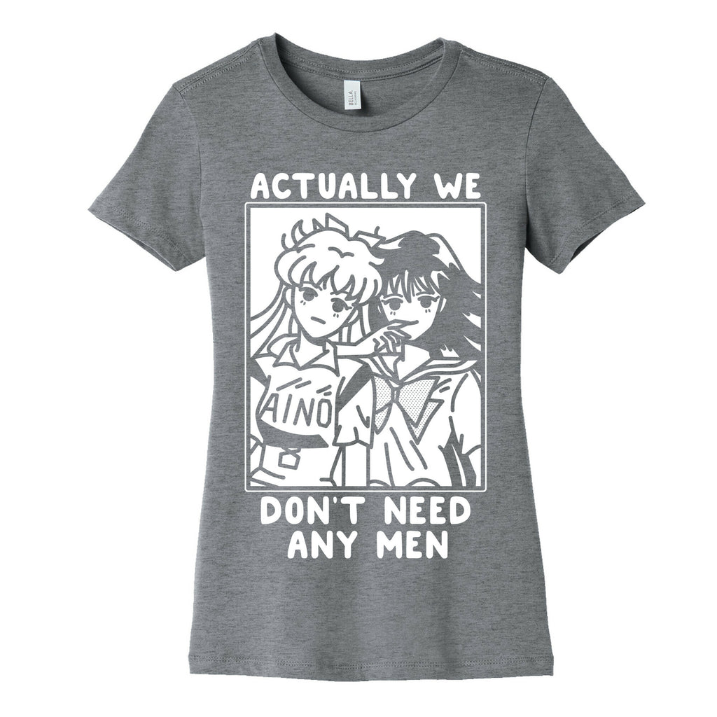 Actually We Don't Need Any Men Minako Rei  Women's Cotton Tee