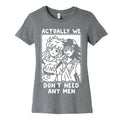 Actually We Don't Need Any Men Minako Rei  Women's Cotton Tee