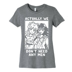 Actually We Don't Need Any Men Minako Rei  Women's Cotton Tee