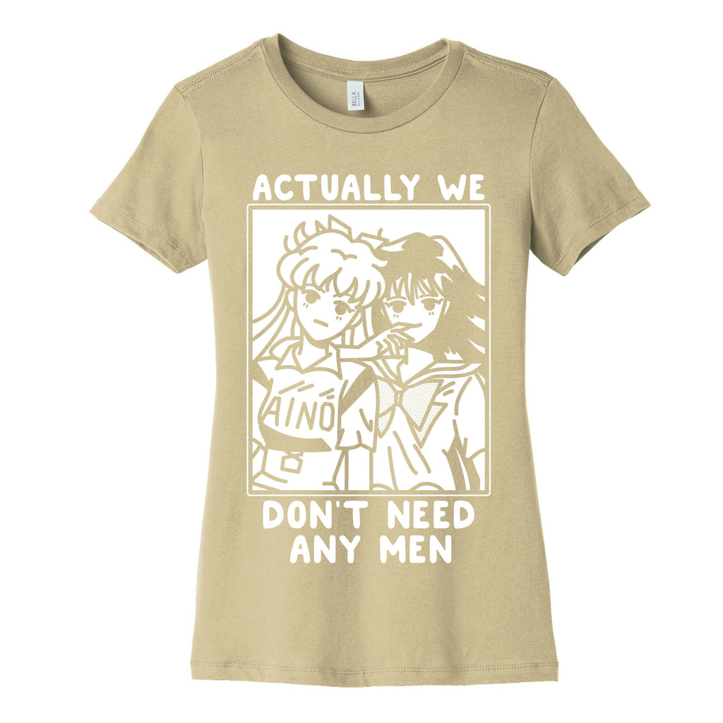 Actually We Don't Need Any Men Minako Rei  Women's Cotton Tee