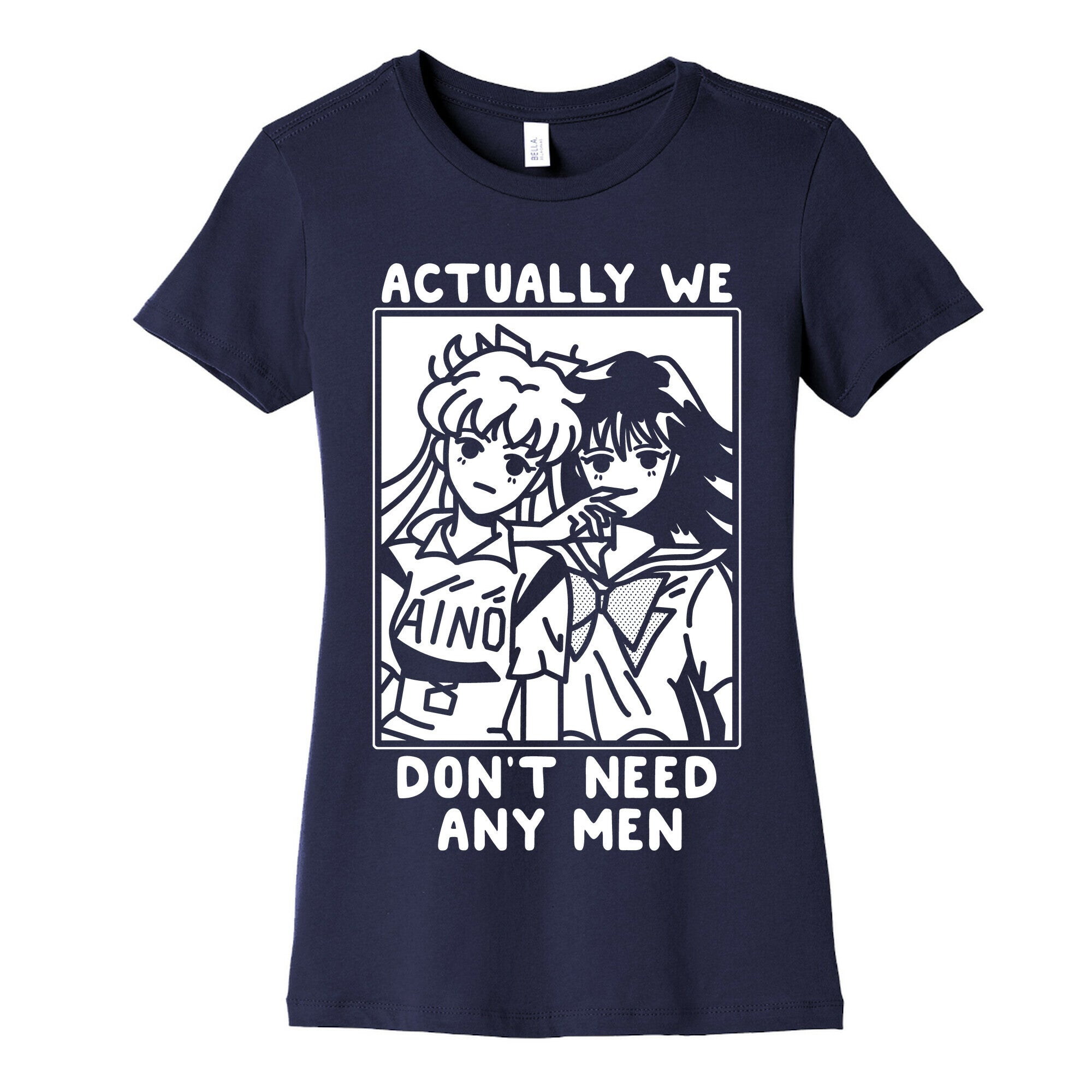 Actually We Don't Need Any Men Minako Rei  Women's Cotton Tee