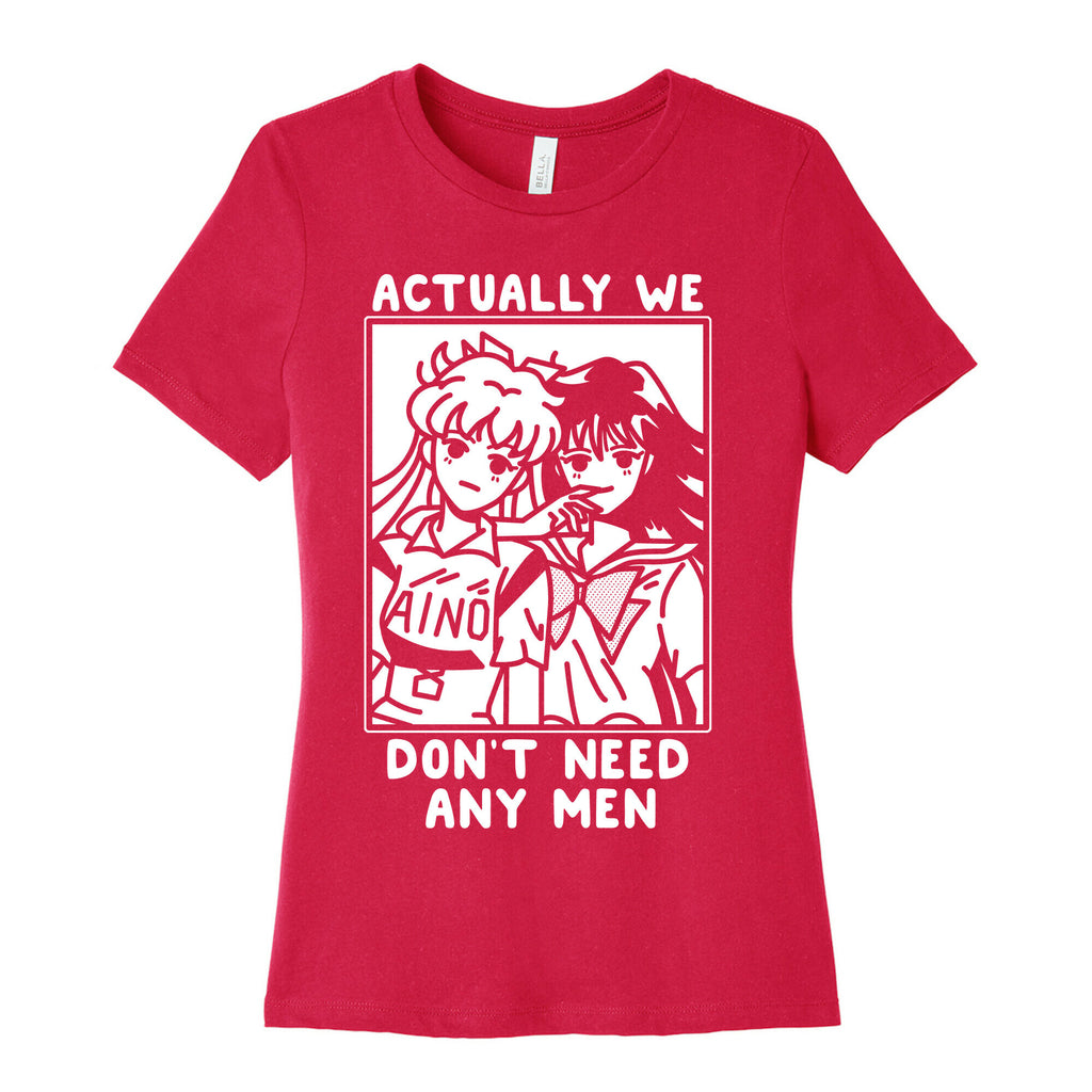 Actually We Don't Need Any Men Minako Rei  Women's Cotton Tee