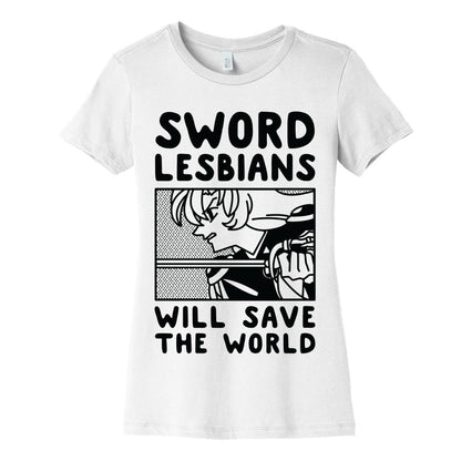 Sword Lesbians Will Save the World Utena Women's Cotton Tee