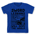 Sword Lesbians Will Save the World Utena T-Shirt
