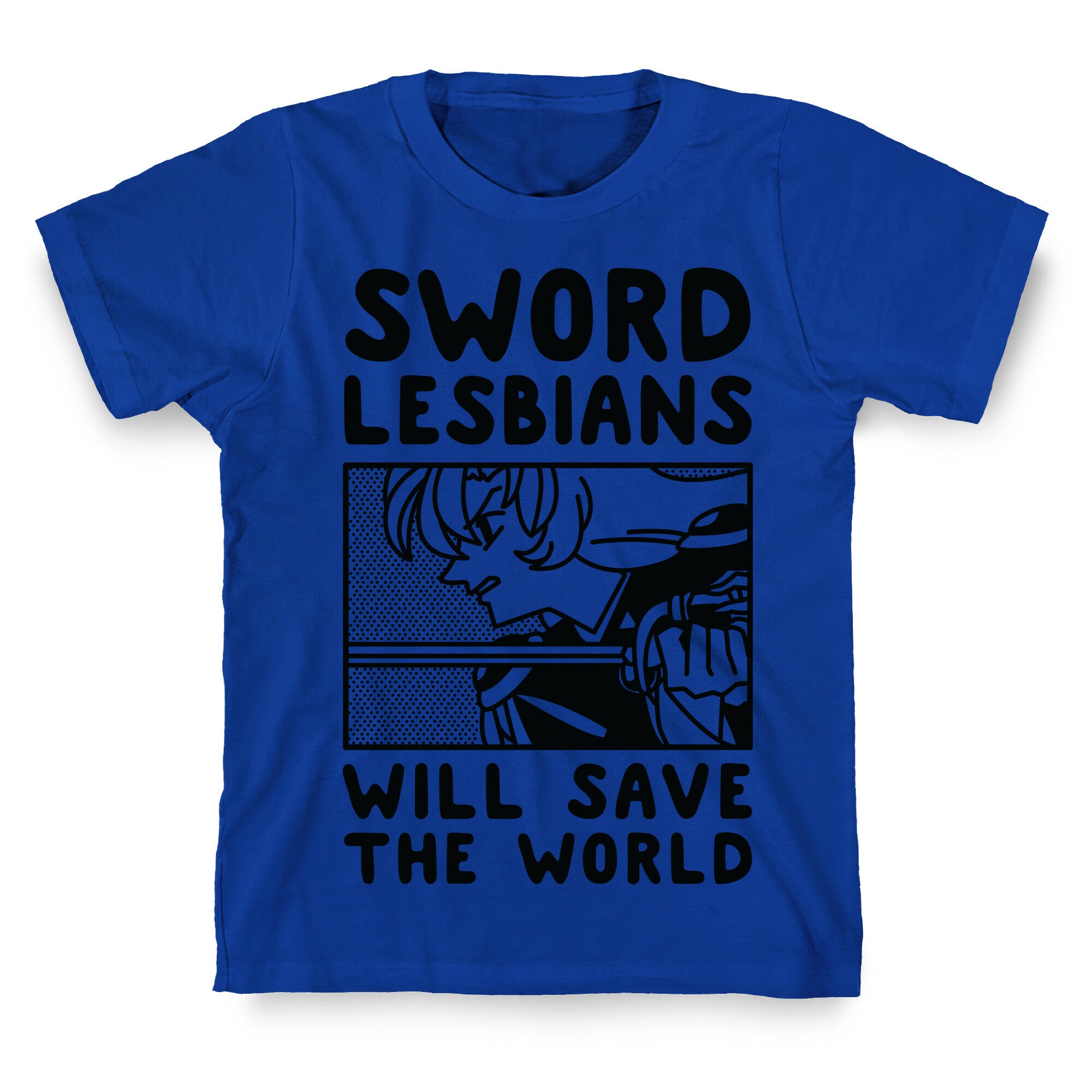 Sword Lesbians Will Save the World Utena T-Shirt