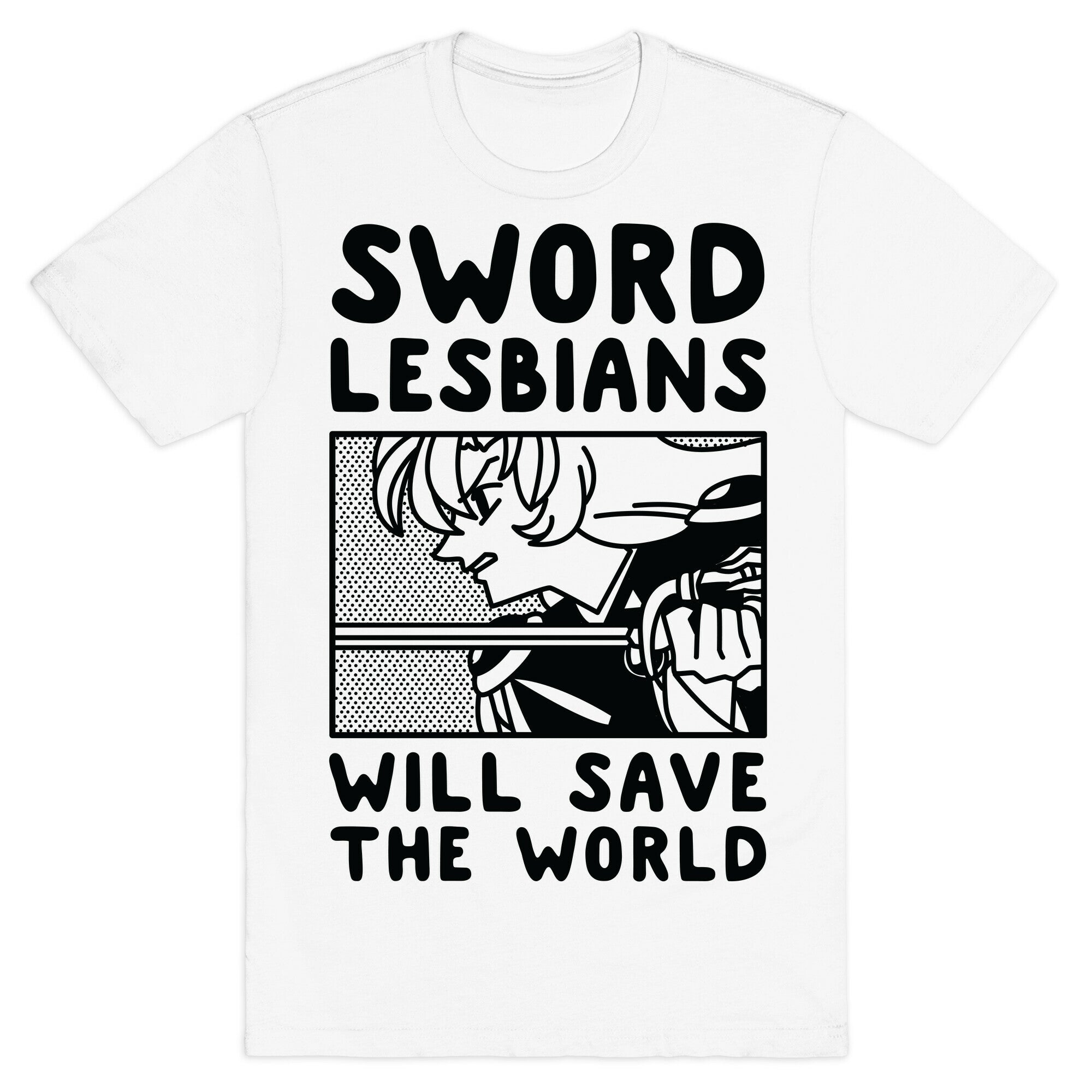 Sword Lesbians Will Save the World Utena T-Shirt