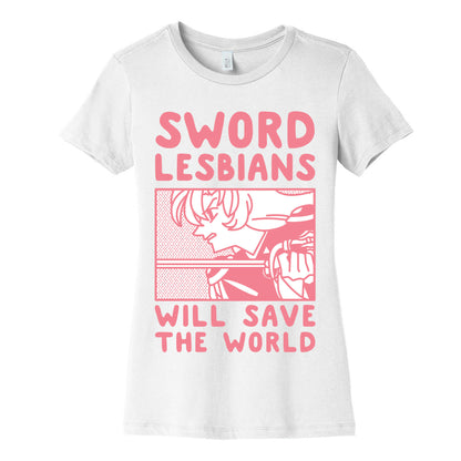 Sword Lesbians Will Save the World Utena Women's Cotton Tee