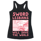 Sword Lesbians Will Save the World Utena Racerback Tank