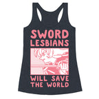 Sword Lesbians Will Save the World Utena Racerback Tank