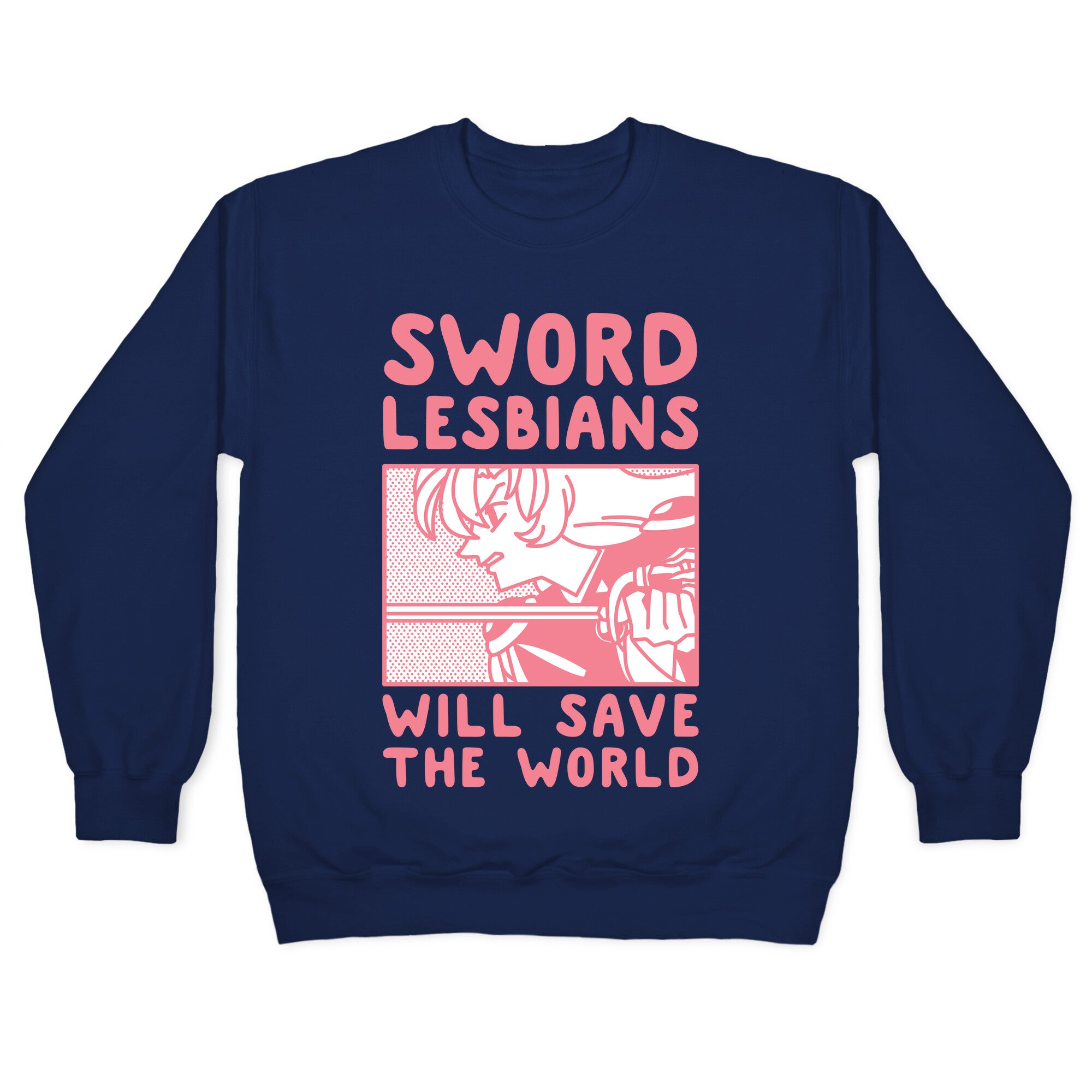 Sword Lesbians Will Save the World Utena Crewneck Sweatshirt