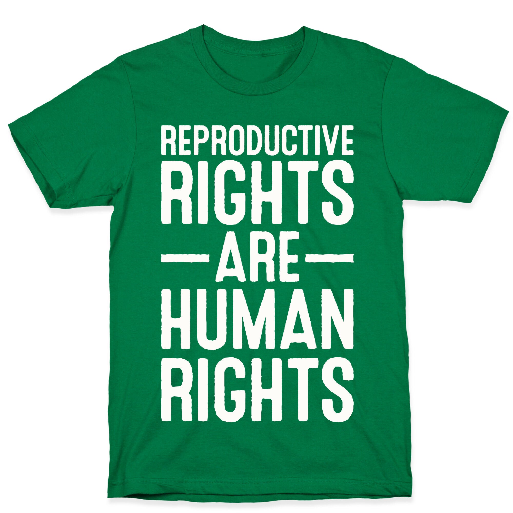 Reproductive Rights Are Human Rights T-Shirt