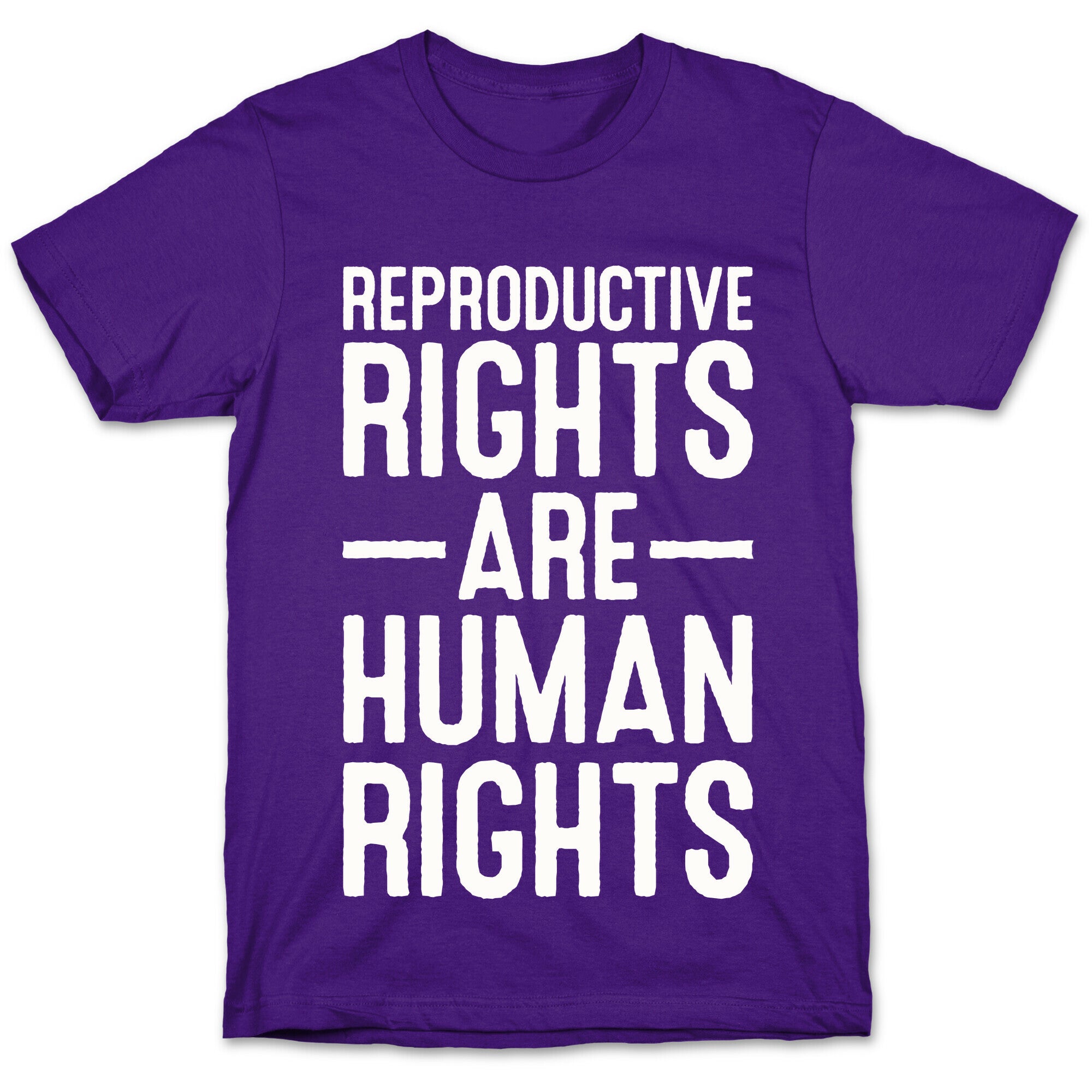 Reproductive Rights Are Human Rights T-Shirt