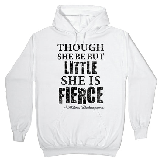 Though She Be But Little She Is Fierce (Tank) Hoodie