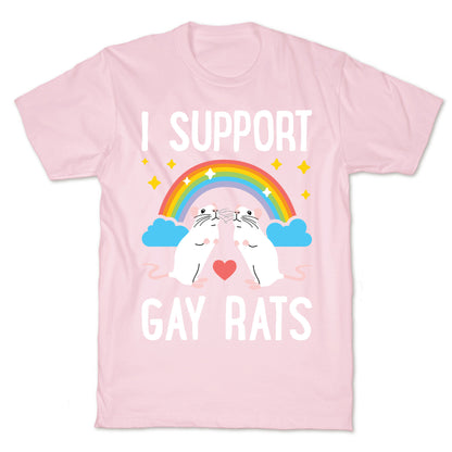 I Support Gay Rats T-Shirt