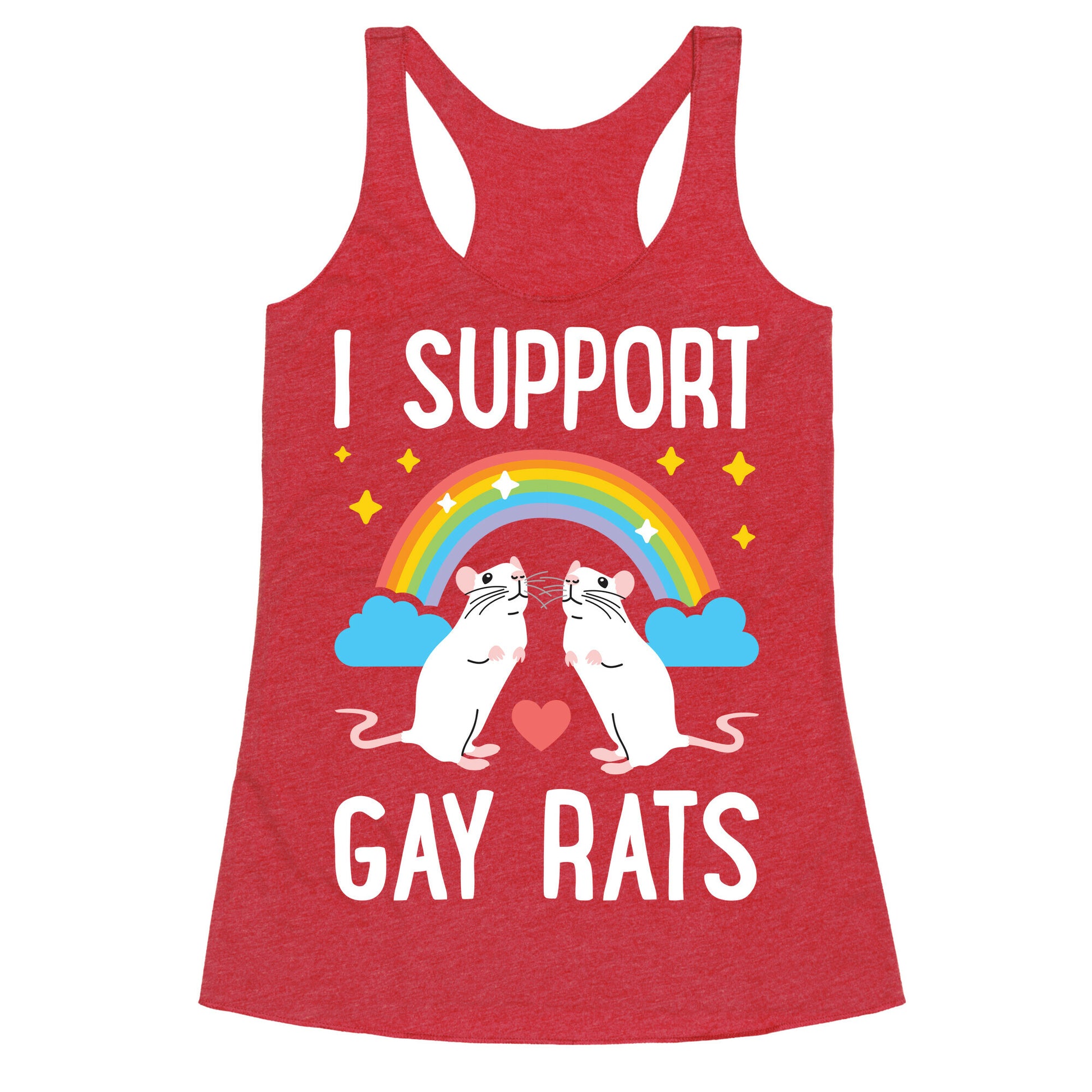 I Support Gay Rats Racerback Tank