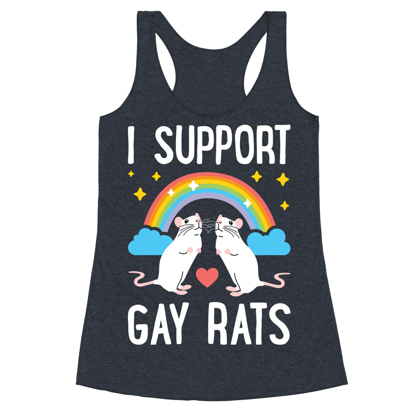 I Support Gay Rats Racerback Tank