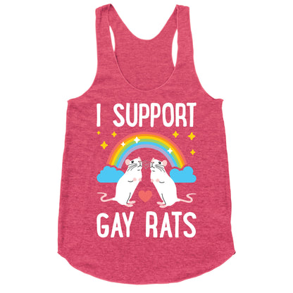I Support Gay Rats Racerback Tank