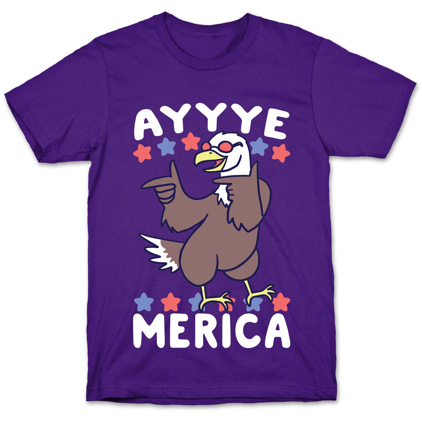 Ayyyyyye-Merica T-Shirt