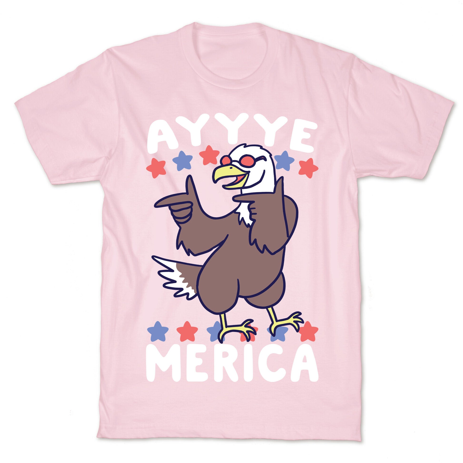 Ayyyyyye-Merica T-Shirt