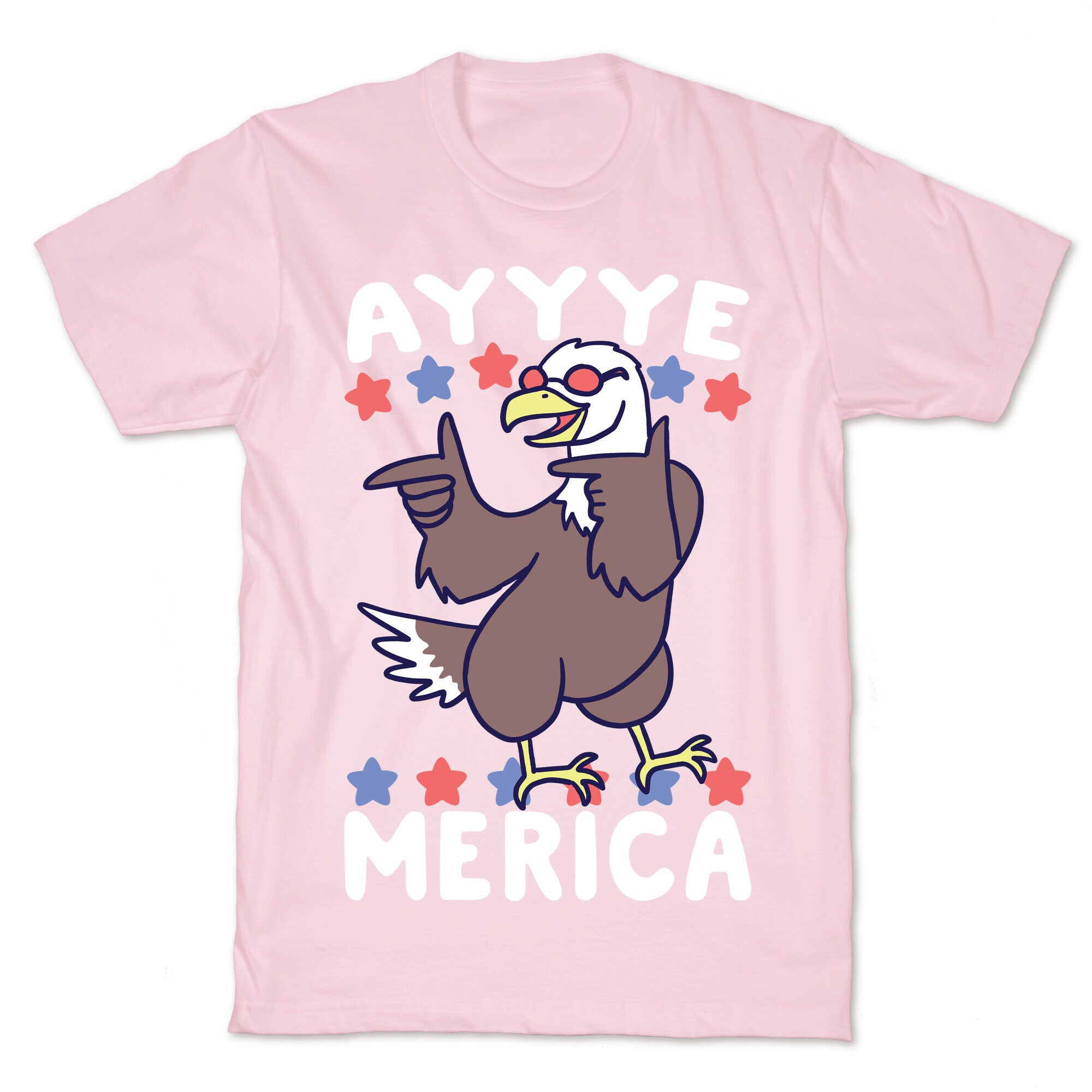 Ayyyyyye-Merica T-Shirt