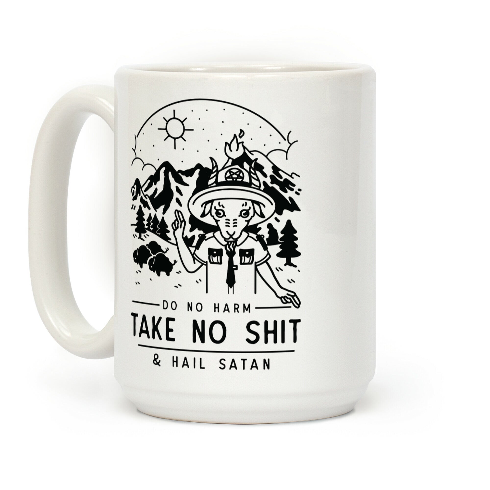 Do No Harm Take No Shit & Hail Satan Coffee Mug