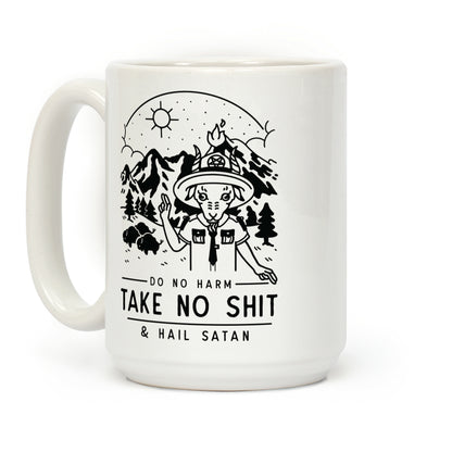 Do No Harm Take No Shit & Hail Satan Coffee Mug