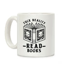 F*** Reality Read Books Coffee Mug