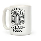 F*** Reality Read Books Coffee Mug