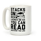 Stacks On Deck LaCroix on Ice You Can Read Whatever You Like Coffee Mug
