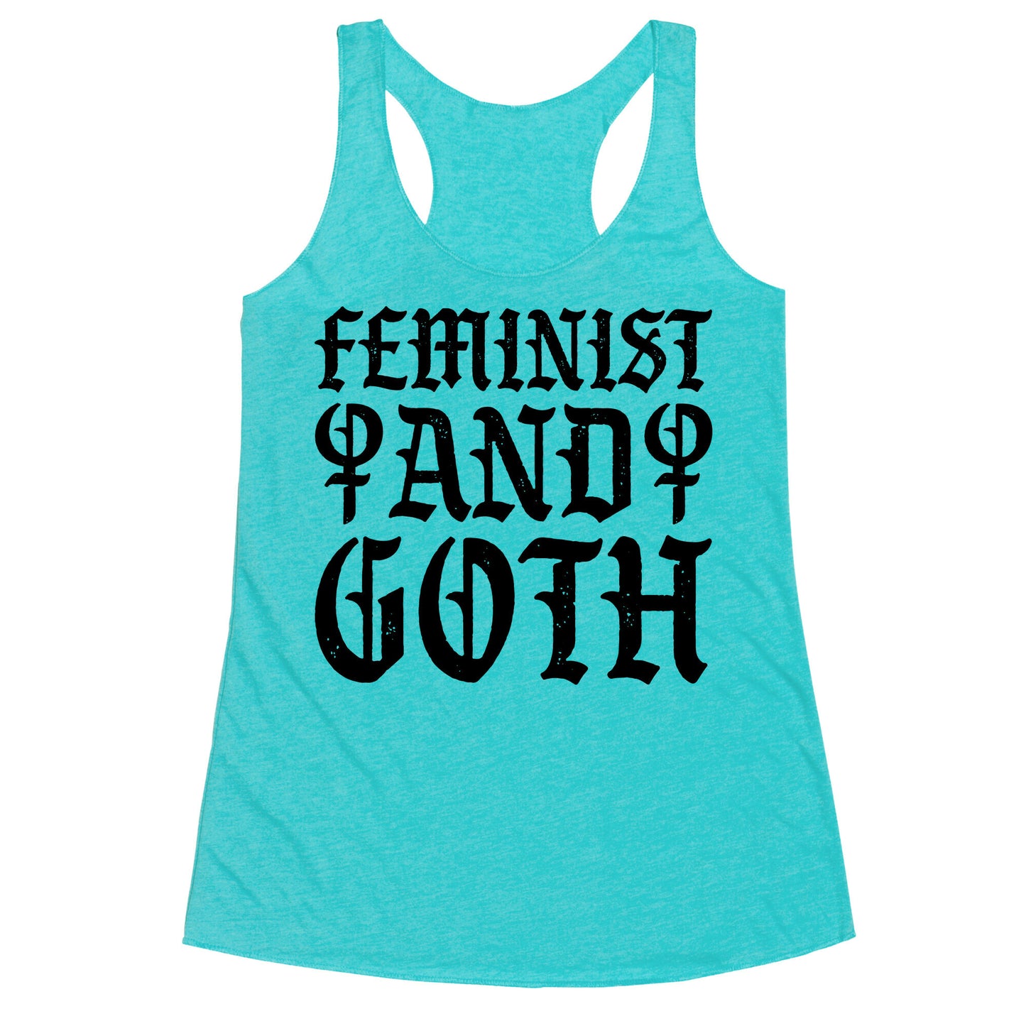 Feminist And Goth Racerback Tank