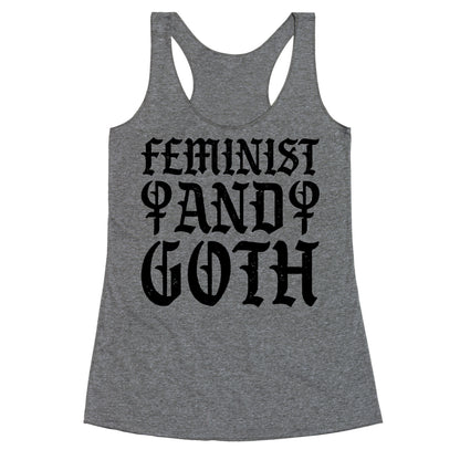 Feminist And Goth Racerback Tank